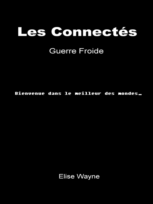 Title details for Les Connectés by Elise Wayne - Available